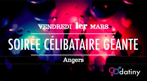 soirée célibataire angers|Soirée Célibataire Géante